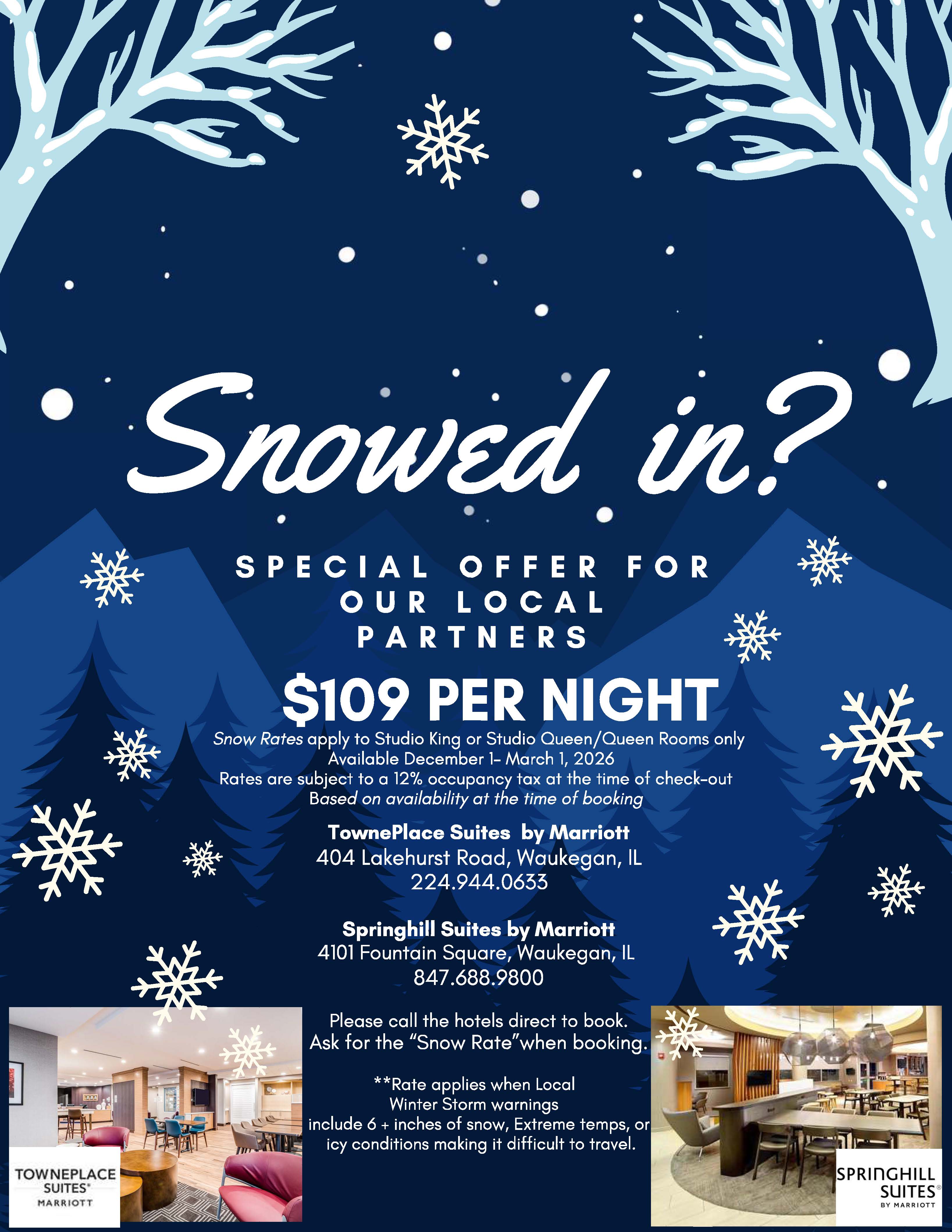 Snow Rates at the Towneplace Suites by Marriott